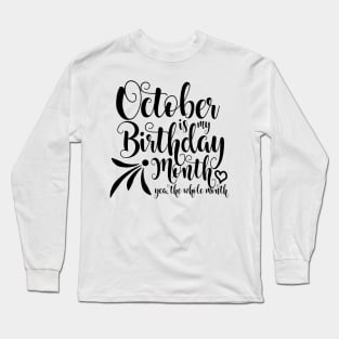 October Birthday Long Sleeve T-Shirt